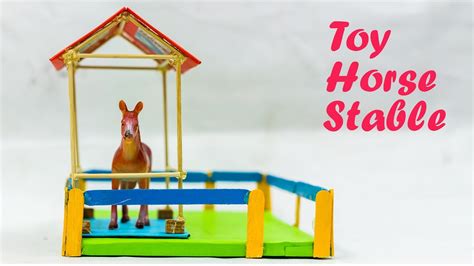 How To Make A Toy Horse Stable - YouTube