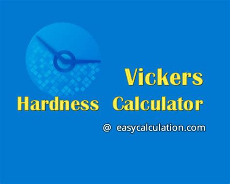 Vickers Hardness Calculator | Vickers Pyramid Number (HV) Calculation ...