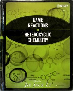 Name Reactions in Heterocyclic Chemistry - Jie Jack Li - (ISBN: 9780471302155) | De Slegte