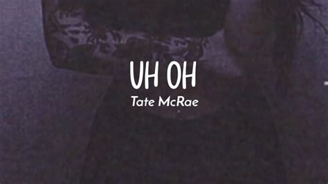 Uh Oh - Tate McRae (Lyrics) - YouTube