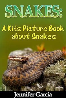 Children's Book About Snakes: A Kids Picture Book About Snakes With Photos and Fun Facts ...