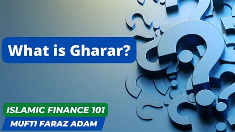 What is Gharar | ISLAMIC FINANCE 101 - YouTube