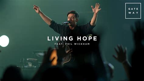 Living Hope (feat. Phil Wickham) | Live at Men's Summit | Gateway ...