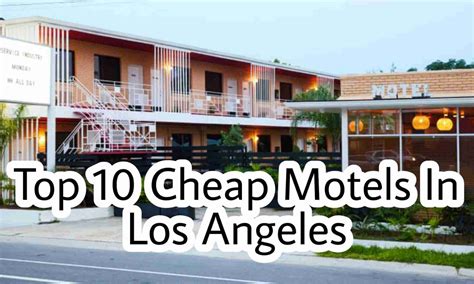 Cheap Motels in Los Angeles : Post-Pay Later Motels Near Me