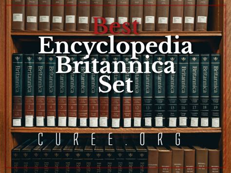 20 Best Encyclopedia Britannica Set 2024 - Encyclopedias at a Good Price