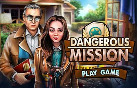 Dangerous Mission | Play free Hidden Object Games Online