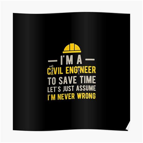 "Civil Engineering Engineer" Poster by artworkbyrihen | Redbubble