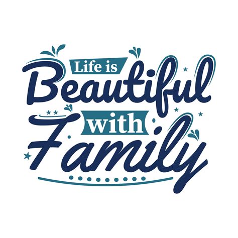 Family Quote Lettering, Life Is beautiful with family 11133470 Vector ...