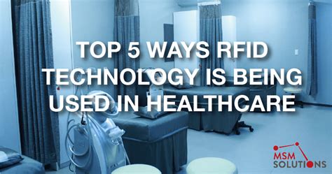 RFID Technology in Healthcare - Top 5 Benefits