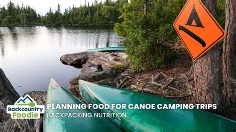 How to Plan Food for a Canoe Camping Trip