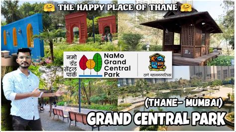 NaMo Grand Central Park Thane ||India's biggest theme base park in ...