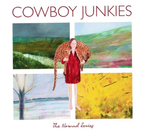 cowboy junkies album covers - Google Search | Boxset, Nomad, Great albums