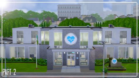 WILLOW CREEK HOSPITAL | Sims 4 Speed Build | Part 2 - YouTube