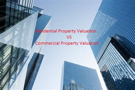 Disparity between Residential Property Valuation & Commercial Property Valuation