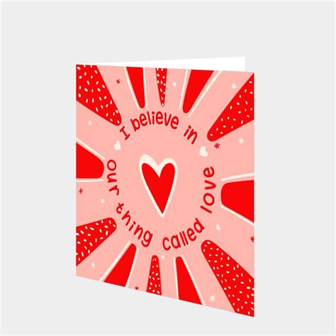 I Believe In Our Thing called Love Card – Boomf