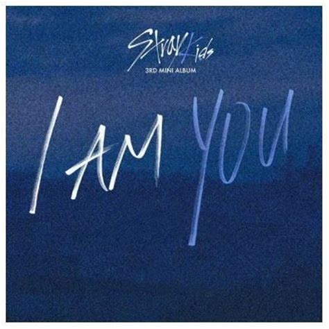 [FULL ALBUM] Stray Kids (스트레이 키즈) - I Am YOU (3rd Mini Album) by J ...