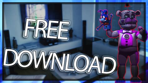 HOW TO GET FNAF SISTER LOCATION FOR FREE ON PC - YouTube