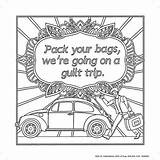 A coloring Page With The Words Pack Your Bags Were going On Guilt trip sketch template