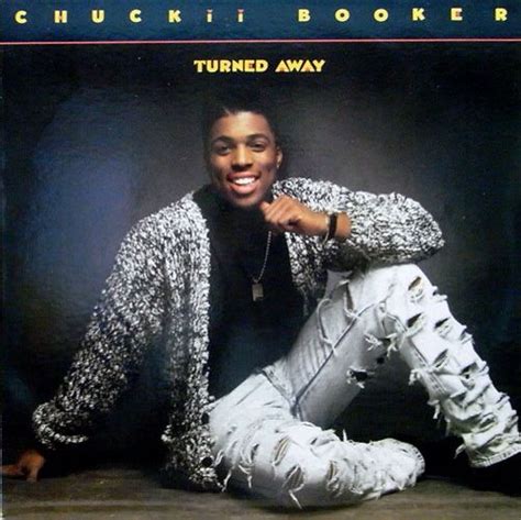 chuckii booker turned away | Soundtrack to my life, New jack swing, Neo ...