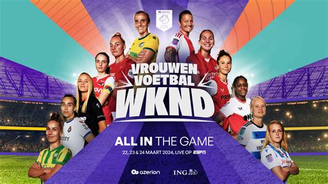 Nederlandse competitievoetbal in teken van Vrouwenvoetbal WKND | Azerion Vrouwen Eredivisie