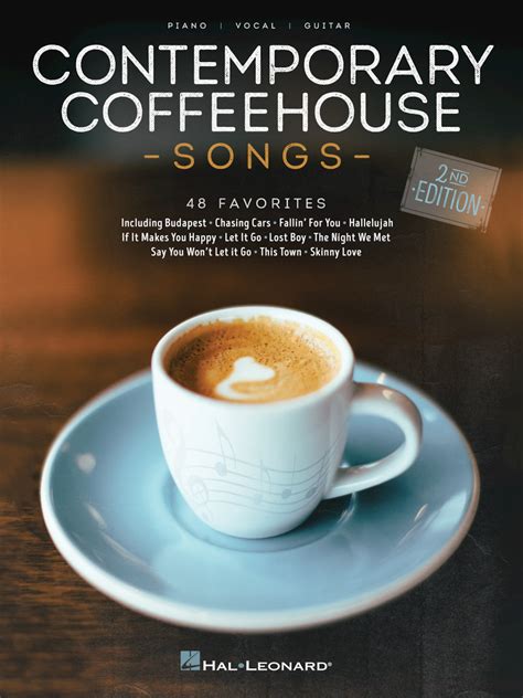 Contemporary Coffeehouse Songs – 2nd Edition - 48 Favorites | Hal Leonard Online