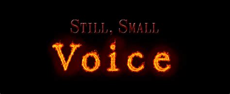 A Still Small Voice - Prophetic Light Sermon