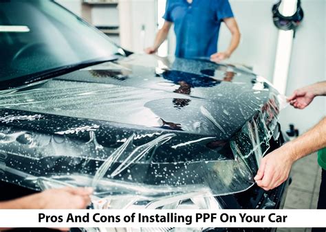 Pros And Cons of Installing PPF On Your Car