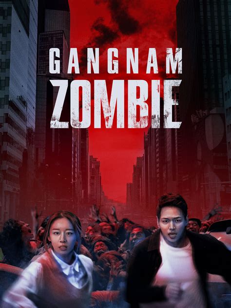 Prime Video: Gangnam Zombie