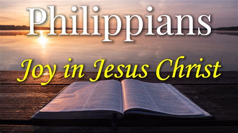 01 Survey of Philippians – Joy in Jesus Christ – Riverview Baptist Church