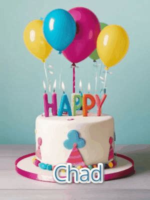 Happy Birthday Chad GIF 41