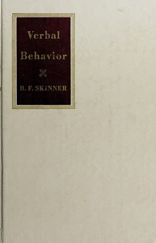 Verbal behavior by B. F. Skinner | Open Library