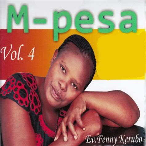 M-Pesa, Vol. 4 by Ev. Fenny Kerubo on Amazon Music - Amazon.co.uk