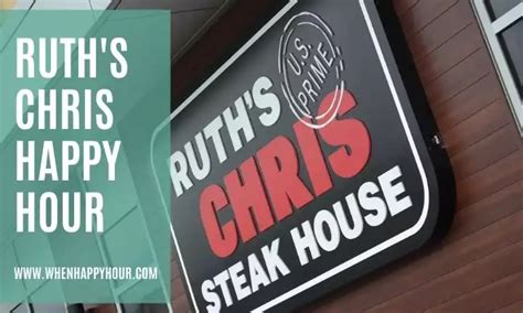 Ruth’s Chris Happy Hour Times, Menu And Prices 2023