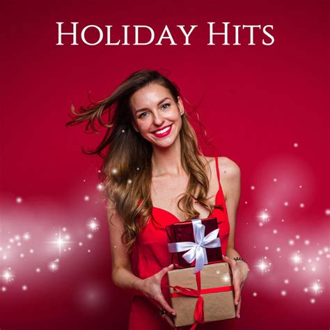 Holiday Hits - Compilation by Various Artists | Spotify