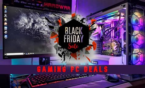 2021 Best Black Friday Gaming PC Deals: Fire Up Your Passion For Gaming