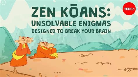 What Is a Zen Koan? An Animated Introduction to Eastern Philosophical ...