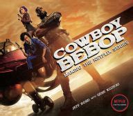 [Pdf/ePub] Cowboy Bebop: Making The Netflix Series by Jeff Bond, Gene Kozicki download ebook ...