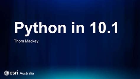 Python at 10.1 | PPT