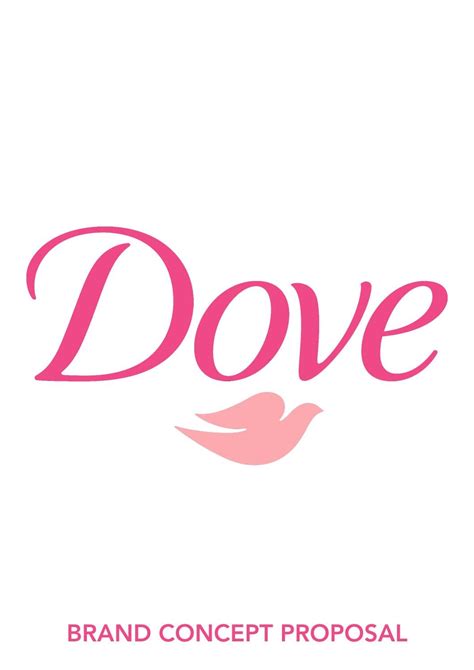 Dove: Brand Concept Proposal by Charlotte Roulstone - Issuu