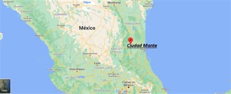 ¿Dónde está Ciudad Mante? Mapa Ciudad Mante - ¿Dónde está la ciudad?