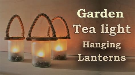 DIY Garden Outside Lantern tea light Candle Holder - YouTube