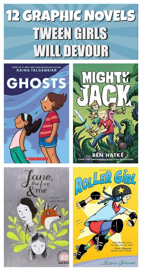 12 outstanding graphic novels for tweens from authors ranging from best-selling Raina Telgemeier ...