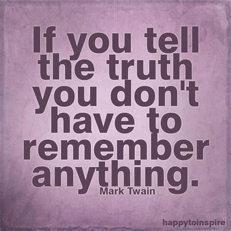Always Tell The Truth Quotes. QuotesGram