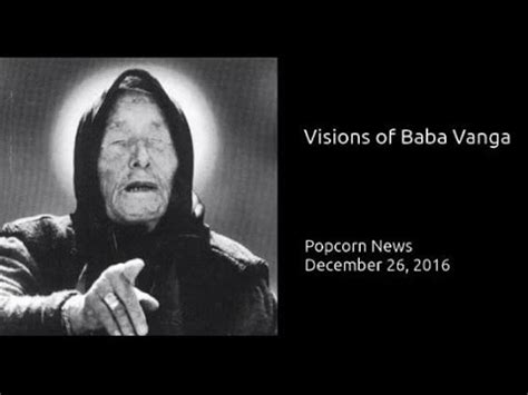 Visions of Baba Vanga | Ersjdamoo's Blog