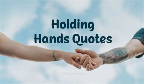 Holding Hand Quotes - Romantic Hold My Hand Messages | WishesMsg Quotes ...