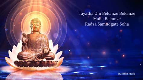 Medicine Buddha Mantra For Healing | Tayatha Om Bekanze Bekanze - YouTube