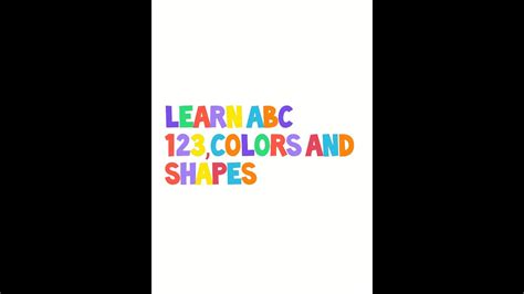 Teaching ABC,123,Colors and Shape - YouTube