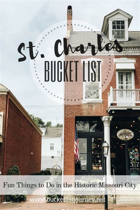 St. Charles Bucket List: 9 Things to Do in Missouri's Historic Town | St charles missouri, St ...