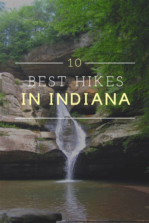 10 Best Hikes in Indiana | Best hikes, Indiana travel, Indiana vacation