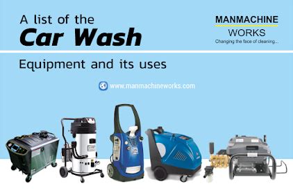 A list of the Car wash equipment and its uses | by Manmachine Works ...